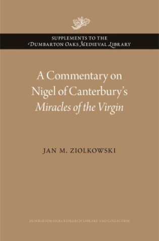 Cover of A Commentary on Nigel of Canterbury's Miracles of the Virgin
