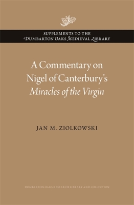 Cover of A Commentary on Nigel of Canterbury's Miracles of the Virgin