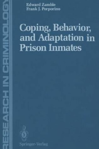 Cover of Coping, Behavior, and Adaptation in Prison Inmates