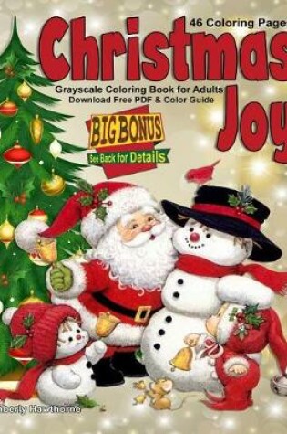 Cover of Christmas Joy Grayscale Coloring Book for Adults