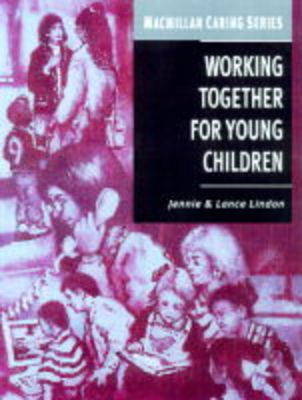 Cover of Working Together for Young Children