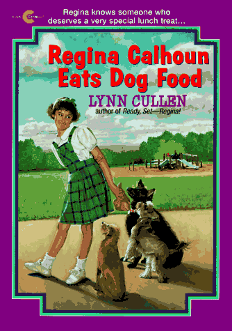Book cover for Regina Calhoun Eats Dog Food