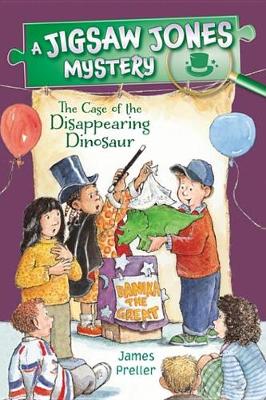Book cover for Jigsaw Jones: The Case of the Disappearing Dinosaur