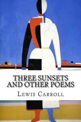 Book cover for Three Sunsets and Other Poems