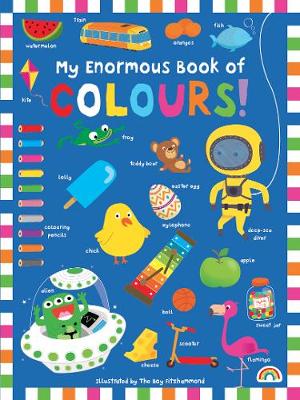 Book cover for My Enormous Book of Colours
