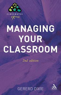 Book cover for Managing Your Classroom 2nd Edition