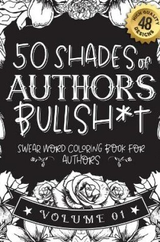 Cover of 50 Shades of authors Bullsh*t