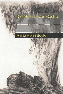 Book cover for Die Abtissin von Castro