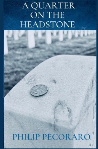 Cover of A Quarter On The Headstone