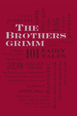 Cover of The Brothers Grimm: 101 Fairy Tales