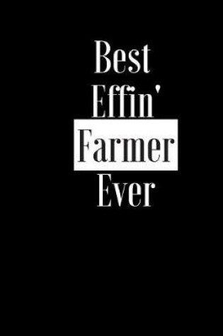 Cover of Best Effin Farmer Ever