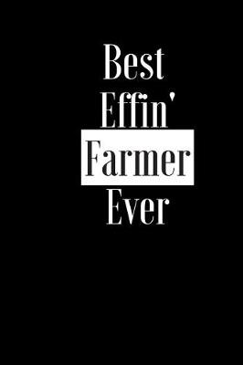 Book cover for Best Effin Farmer Ever