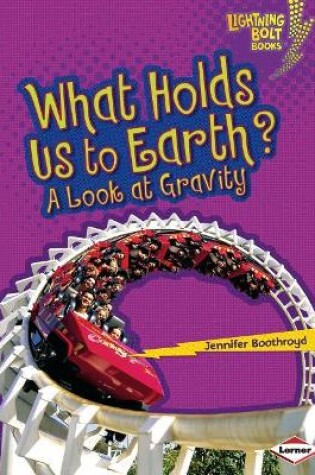 Cover of What Holds Us to Earth?