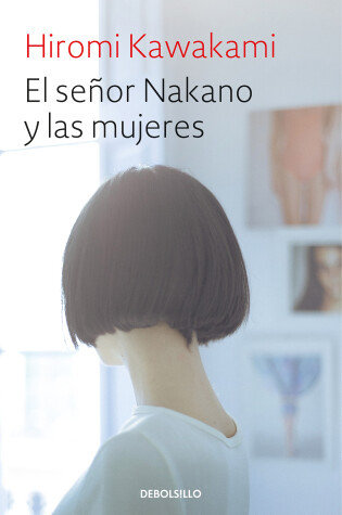 Cover of El señor Nakano y las mujeres / The Nakano Thrift Shop
