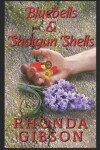 Book cover for Bluebells and Shotgun Shells (A Kathryn Snow Cozy Mystery)
