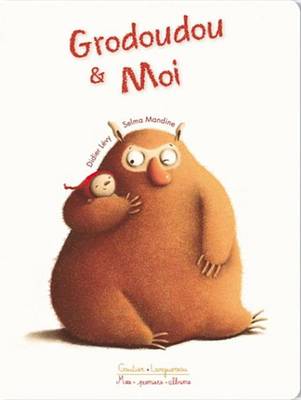 Book cover for Grodoudou Et Moi