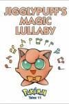 Book cover for Jigglypuff's Magic Lullaby