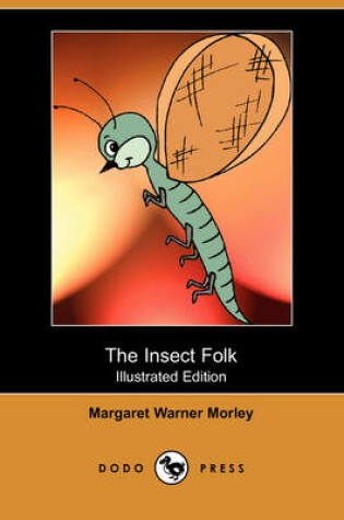 Cover of The Insect Folk (Illustrated Edition) (Dodo Press)