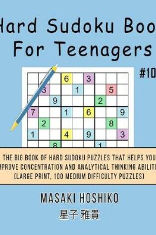 Cover of Hard Sudoku Book For Teenagers #10