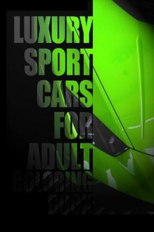 Cover of Luxury Sport Car For Adult