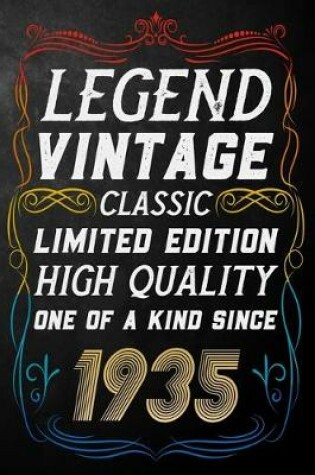 Cover of Legend Vintage Classic Limited Edition High Quality One Of A Kind Since 1935