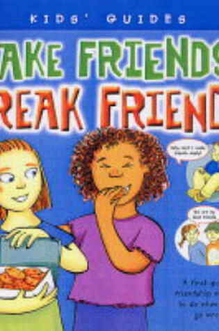 Cover of Make Friends, Break Friends