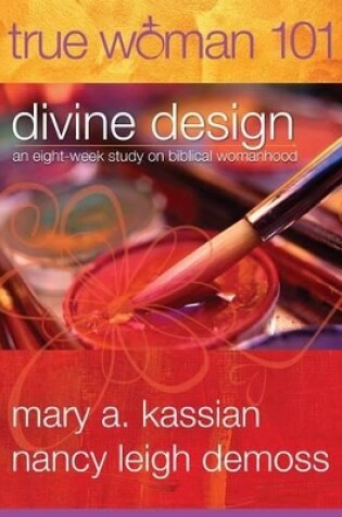 Cover of True Woman 101: Divine Design