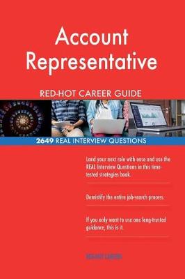 Book cover for Account Representative Red-Hot Career Guide; 2649 Real Interview Questions