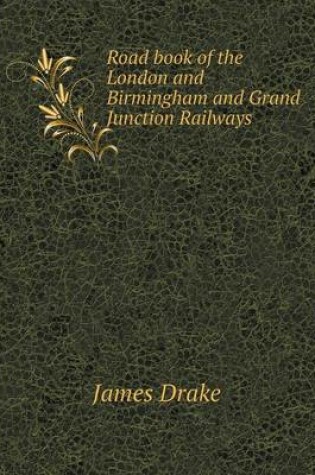 Cover of Road book of the London and Birmingham and Grand Junction Railways