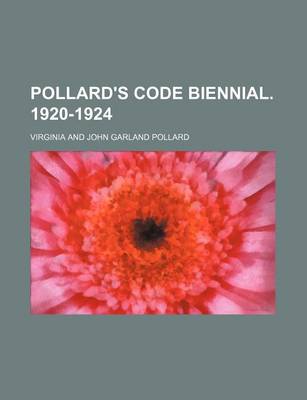 Book cover for Pollard's Code Biennial. 1920-1924