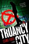Book cover for Truancy City