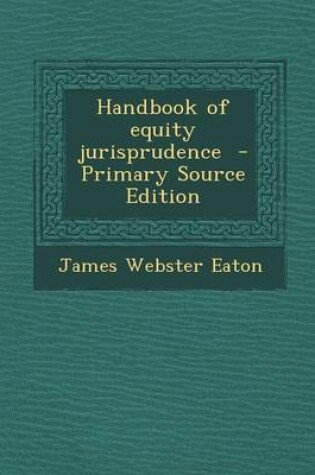 Cover of Handbook of Equity Jurisprudence