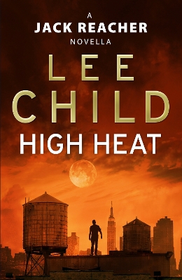 Book cover for High Heat: (A Jack Reacher Novella)
