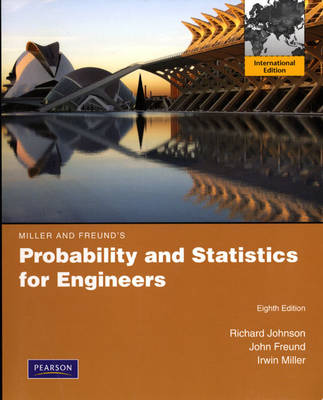 Book cover for Miller & Freund's Probability and Statistics for Engineers Plus StatCrunch Access Card: International Edition 8e