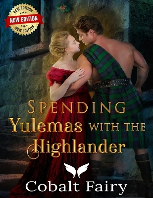 Book cover for Spending Yulemas with the Highlander Paperback Edition