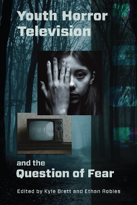 Cover of Youth Horror Television and the Question of Fear