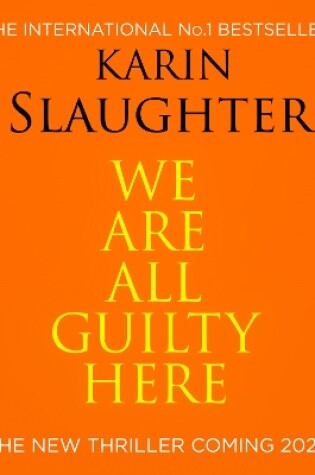 Cover of We Are All Guilty Here