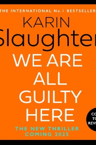 Cover of We Are All Guilty Here