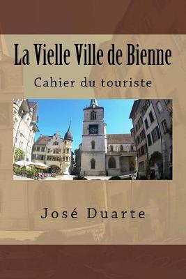 Book cover for La Vielle Ville de Bienne