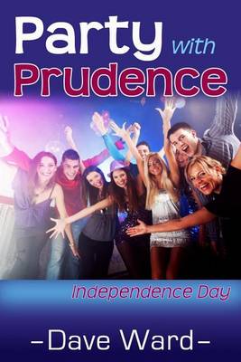 Book cover for Party with Prudence - Independence Day