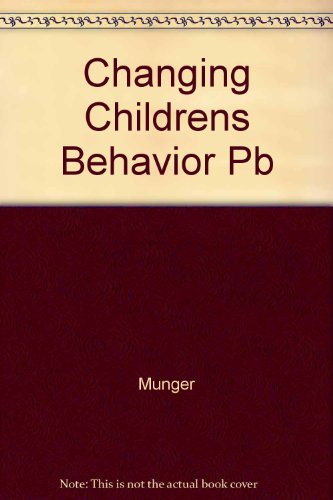 Book cover for Changing Childrens Behavior Pb