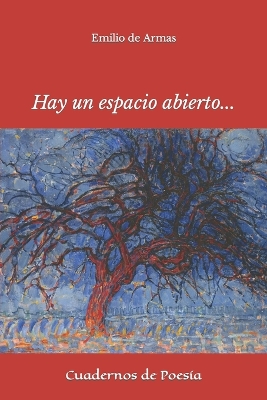 Book cover for Hay un espacio abierto...