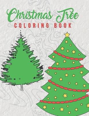 Book cover for Christmas Tree Coloring Book