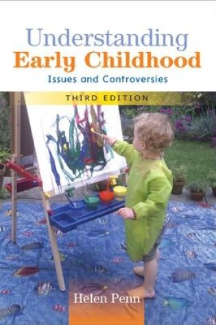 Cover of Understanding Early Childhood: Issues and Controversies