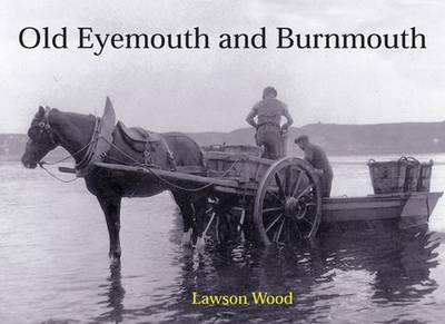 Book cover for Old Eyemouth and Burnmouth