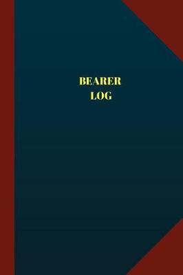 Book cover for Bearer Log (Logbook, Journal - 124 pages 6x9 inches)