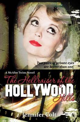 Book cover for The Hellraiser of the Hollywood Hills