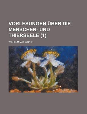 Book cover for Vorlesungen Uber Die Menschen- Und Thierseele (1)