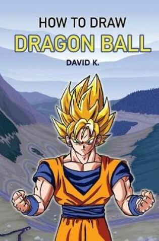 Cover of How to Draw Dragonball Z