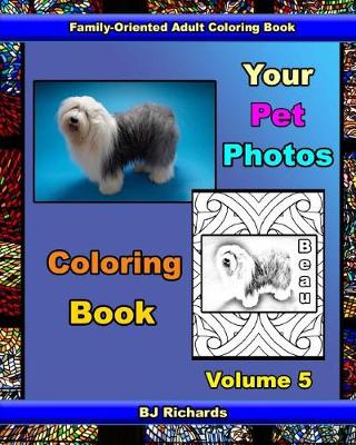 Book cover for Your Pet Photos Coloring Book Volume 5